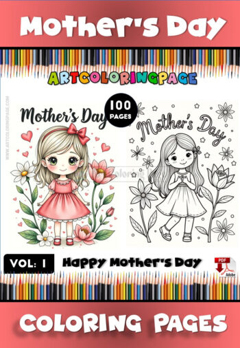 Happy Mother's Day Coloring Pages Vol 1 100 Cute Designs!