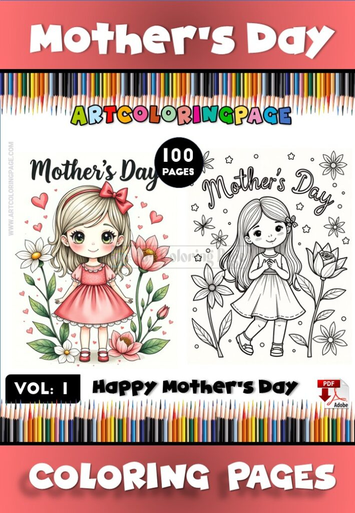 Happy Mother's Day Coloring Pages Vol 1 100 Cute Designs!