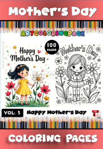 Happy Mother's Day Coloring Vol 3 100 Fresh Pages!