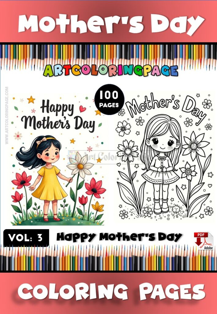 Happy Mother's Day Coloring Vol 3 100 Fresh Pages!