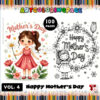 Happy Mother's Day Coloring Vol 4 100 More Pages to Cherish!