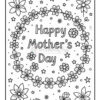 A black and white coloring page featuring the text 'Happy Mother’s Day' surrounded by a decorative wreath of various flowers and stars.