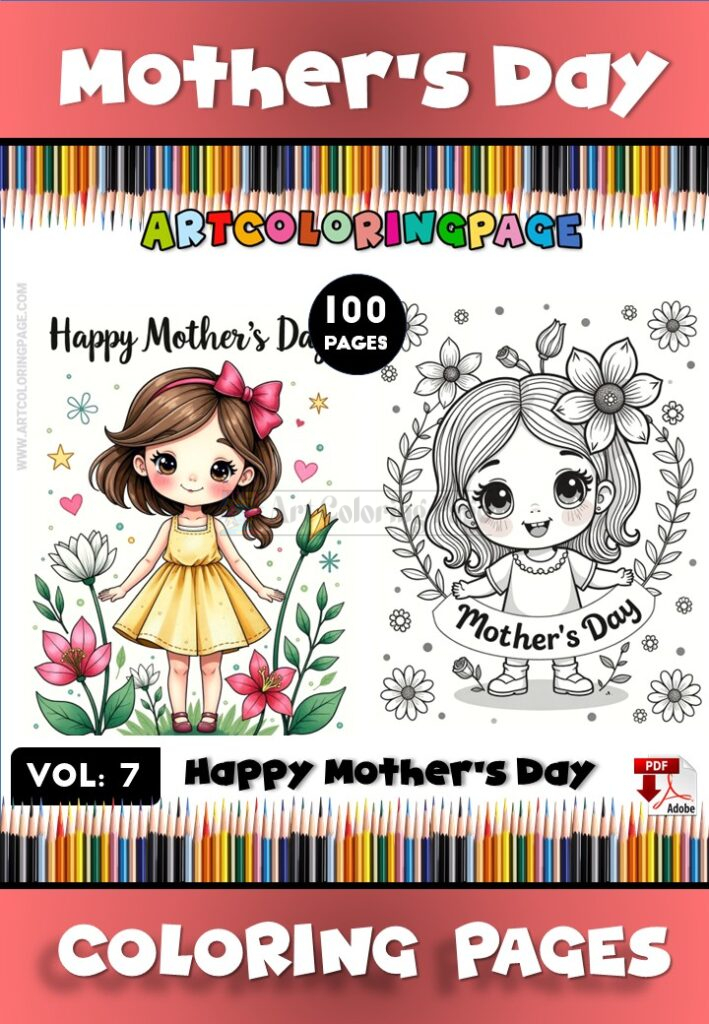 Mother's Day Coloring Sheet Vol 7 100 New Ways to Show Love!