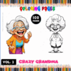 Book cover featuring a cheerful cartoon grandmother with glasses and gray hair on the left, and a line drawing of the same grandmother on the right; the title reads 'Crazy Grandma Coloring Pages, Vol. 2' with '100 Pages' and colorful designs in a playful font.