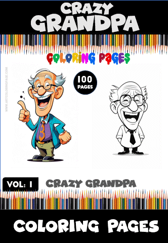 A colorful cover for a coloring book titled 'Crazy Grandpa,' featuring a cartoonish grandpa character in a blue jacket on the left and a black-and-white outline version on the right, surrounded by colorful crayons at the top and the text '100 Pages' prominently displayed.