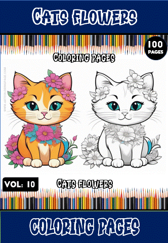 A colorful cover for a coloring book titled 'Cats Flowers,' featuring two stylized cartoon cats—one orange with pink flowers and the other white with gray flowers—set against a vibrant background of colored pencils. The text indicates it's Volume 10 and includes '100 Pages' prominently.