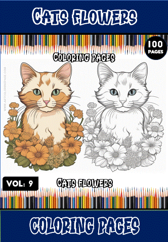 A book cover for a coloring book titled 'Cats Flowers' featuring an orange tabby cat surrounded by colorful flowers on one side and a gray cat with a sketch-style outline on the other. The title is prominently displayed at the top and bottom, and the cover indicates it contains 100 pages in volume 9.