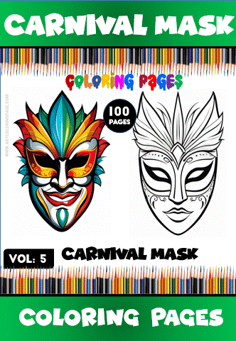 Carnival mask coloring pages showcasing vibrant designs for creative fun, featuring 100 pages from a cozy coloring book.