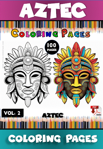 A colorful cover for an Aztec-themed coloring book, featuring two decorative Aztec masks—one in black and white and the other in vibrant colors. The title reads 'AZTEC COLORING PAGES' along with 'VOL: 2' and mentions '100 PAGES.' The background has a pattern of colored pencils.