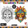 Cover of an Aztec-themed coloring book featuring a colorful design with two stylized Aztec masks, one black and white and the other vibrant with colors, surrounded by text that reads 'Aztec Coloring Pages', 'Vol. 3', and '100 Pages'. The background includes an array of colored pencils at the top.