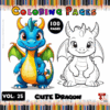 Coloring book cover featuring two cute dragons: a colorful, smiling dragon with blue skin and green wings on the left, and a simple outline of a dragon on the right. The title 'Cute Dragon Coloring Pages' is prominently displayed at the top, and 'VOL. 25' and '100 PAGES' are noted on the cover.