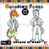 Dragon Printables Coloring Sheets Vol 18 Dragon at Work – Color Your World