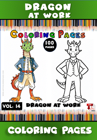 A colorful cover featuring two cartoon dragons: one in a suit with a vest, and the other in an outline style for coloring. The title reads "Dragon at Work" with a colorful pencil border.