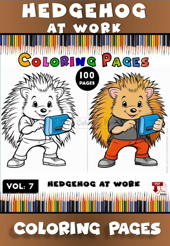 Coloring Hedgehog for Kids Vol 7 – Hedgehog at Work