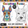 Abstract dog art coloring pages featuring a colorful illustration and a geometric line drawing, part of a 100-page coloring book from artcoloringpage.com.