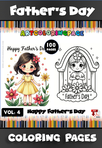 Cover of a Father's Day coloring book featuring colorful illustrations of a girl in a yellow dress surrounded by flowers, and a black-and-white drawing of a boy with flowers, overlaid with text stating 'Father's Day,' '100 Pages,' and 'Vol. 4 Happy Father's Day.' The design includes a colorful crayon border.