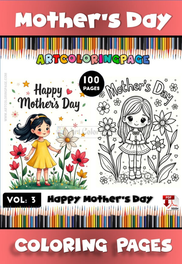 Happy Mother's Day Coloring Vol 3 100 Fresh Pages!