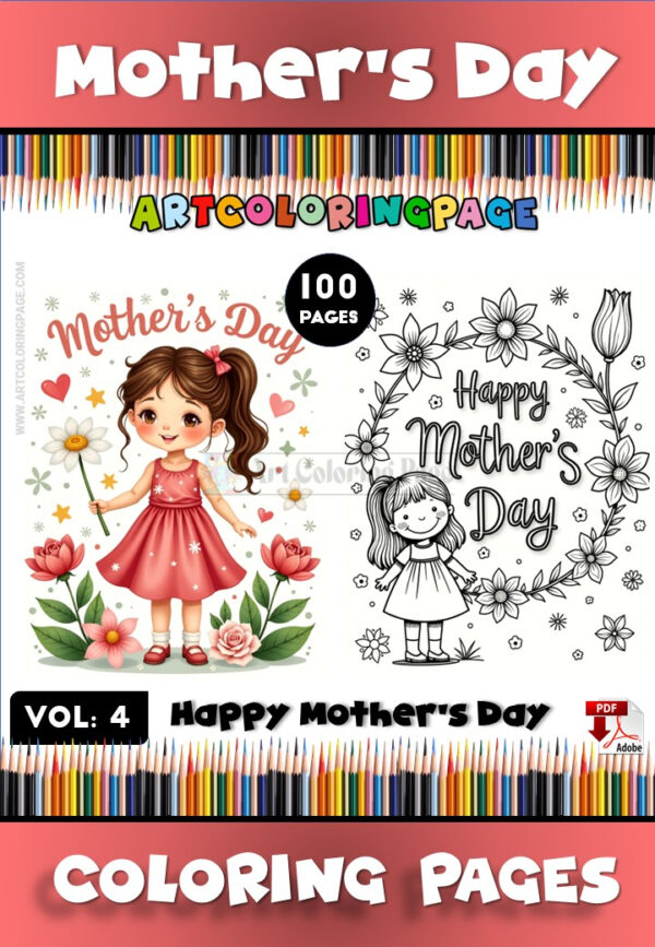 Happy Mother's Day Coloring Vol 4 100 More Pages to Cherish!